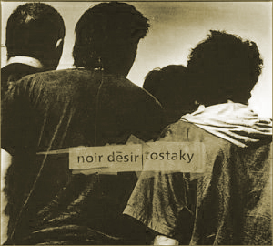 noirdesir_tostaky.jpg